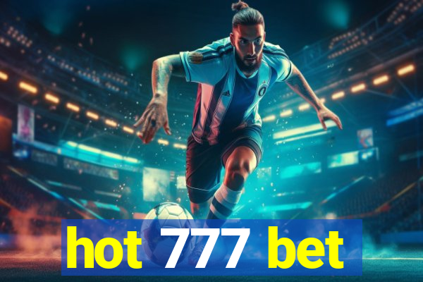 hot 777 bet